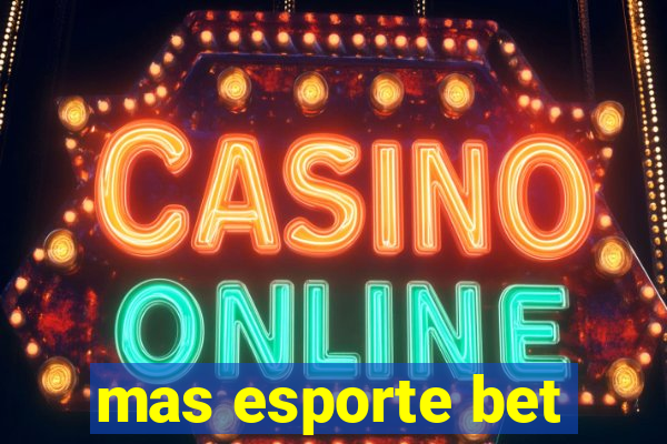 mas esporte bet